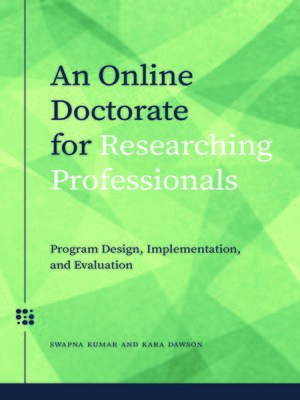 cover image of An Online Doctorate for Researching Professionals